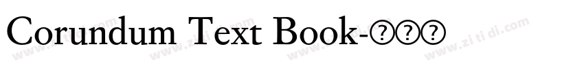 Corundum Text Book字体转换 Corundum Text Book字体转换